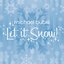 Let It Snow - EP