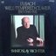 Bach: The Well Tempered Clavier (Books I & II)