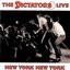 The Dictators Live: New York New York