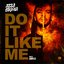 Do It Like Me - Single