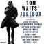 Tom Waits' Jukebox