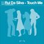 Kismet Records Presents Touch Me (feat. Cassandra)