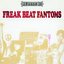 Freak Beat Fantoms - Rubble Collection 13 - Remastered