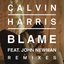 Blame (Remixes) (feat. John Newman)