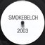 Smokebelch 2003