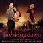 The Twilight Saga: Breaking Dawn - Pt. 1 (Original Motion Picture Soundtrack)