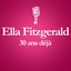 1996 – 2011 : 15 Ans Déjà... (Album Anniversaire Des 15 Ans Du Décès D'Ella Fitzgerald)