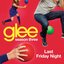 Last Friday Night (Glee Cast Version)