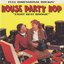 House Party Hop Vol. 5