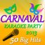 Carnaval Karaoke Party 2013