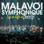 Malavoi symphonique : les 40 ans au Zénith de Paris (Live)