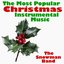 The Most Popular Christmas Instrumental Music