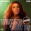 Thinking 'Bout Us (Remixes)