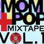 Mom+Pop Mixtape, Vol. 1