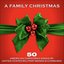 A Family Christmas: 50 American Christmas Songs by United States Military Bands & Choruses