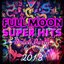 Full Moon Super Hits (Beach Party 2013)