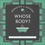 Whose Body?