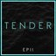 Tender - EP II