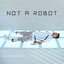 Not a Robot