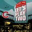Let's Play Two (Live / Original Motion Picture Soundtrack) [Explicit]