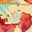Let You Go (feat. Kareen Lomax & TSHA) [LF SYSTEM Remix]