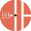 Call On Me (with Tove Lo) [SG's Dub Edit]