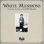 White Mansions