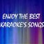 Enjoy the best karaoke's songs