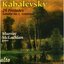 Kavalevsky: 24 Preludes, Sonata No.3, Sonatina