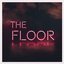 The Floor