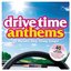 Drive Time Anthems