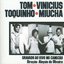 Tom, Vinícius, Toquinho & Miúcha