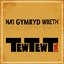 Na'i Gymryd Wbeth