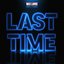 Last Time - Single (feat. Harlan Posey & Dru Laine) - Single