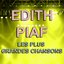 Edith Piaf (Les plus grandes chansons)