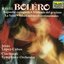 Ravel - Bolero, La Valse & Other Works