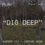 Dig Deep - Single