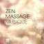 Zen Massage Musique - Harmonie, Bien-être, Musique Détente Anti-Stress