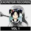 Excretor Records Vol. 1