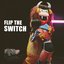 Flip the Switch - Single