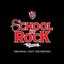 School of Rock - The Musical (Original Cast Recording)