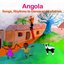 Angola: Songs, Rhythms to Dance and Lullabies