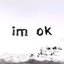 i'm ok