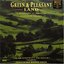 Green & Pleasant Land: A Selection of Popular Classical Themes