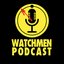 The Official Watchmen Podcast