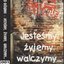 Jesteśmy, Żyjemy, Walczymy