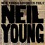 Neil Young Archives - Vol. I (1963-1972)