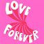 Love Forever