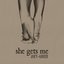 She Gets Me - Single