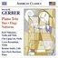 Gerber, S.: Chamber Music - Piano Trio / Duo / Elegy / Notturno / Gershwiniana